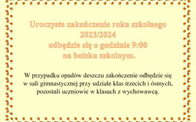 Zakończenie roku szkolnego 2023/2024